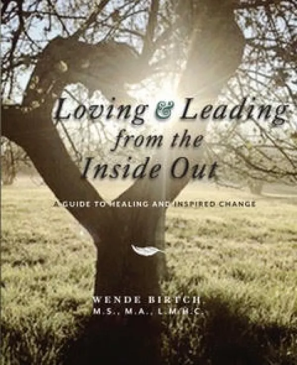 Loving & Leading from the Inside Out